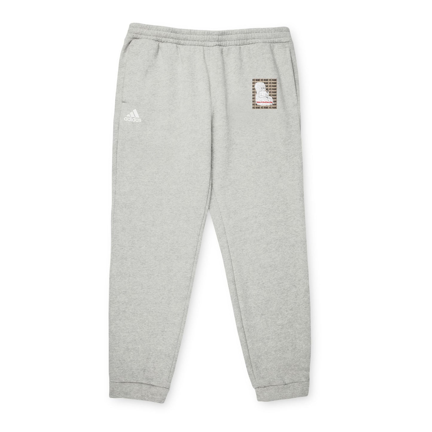 Make it fucking stop Adidas Unisex Fleece Joggers