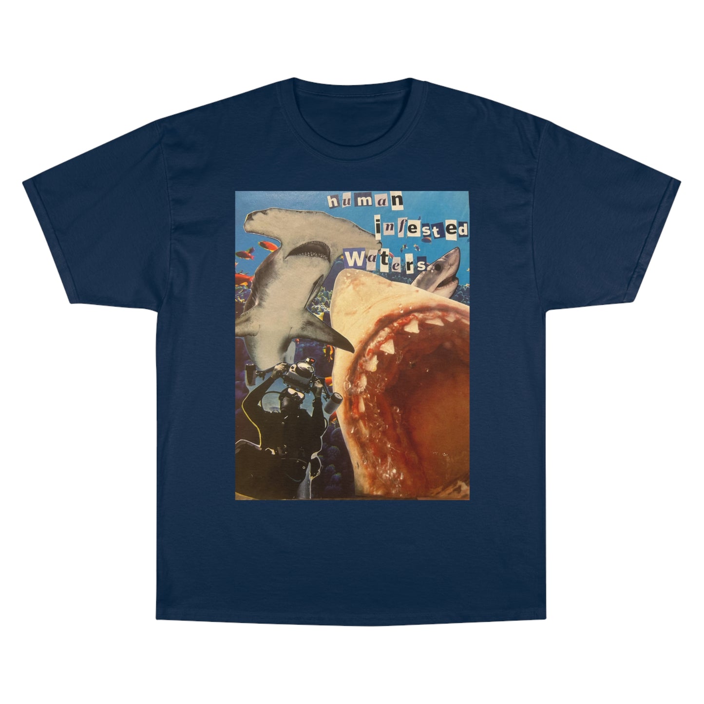 Human Infested Waters Champion T-Shirt