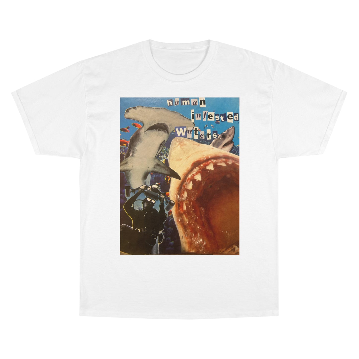 Human Infested Waters Champion T-Shirt