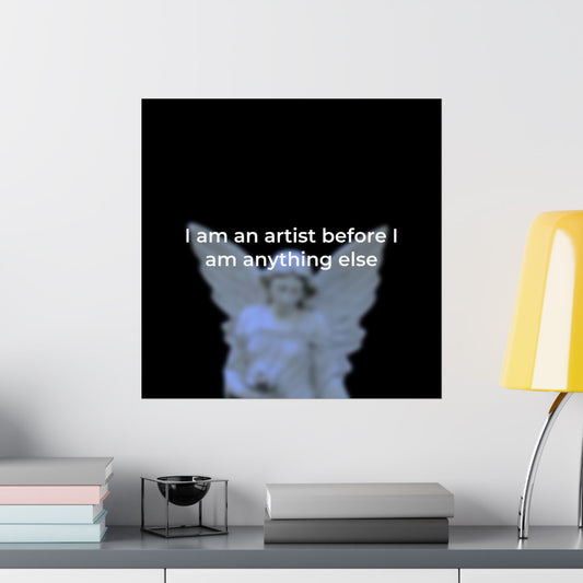 I am an Artist Poster