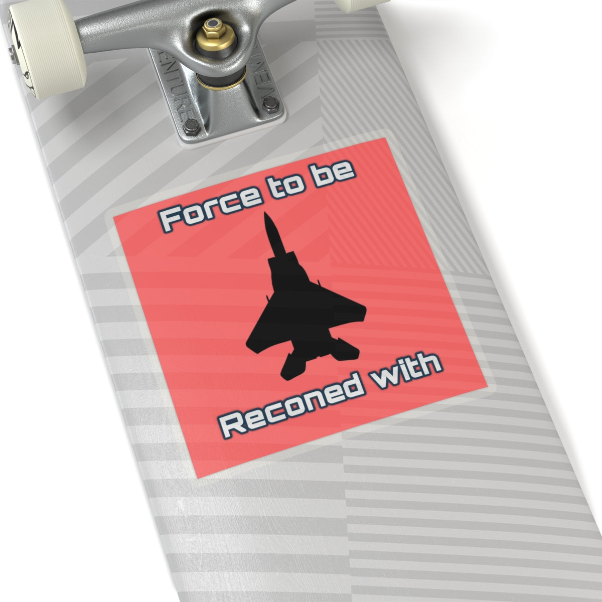 Force to be Reconed with Stickers