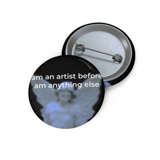 I am an Artist Pin Buttons