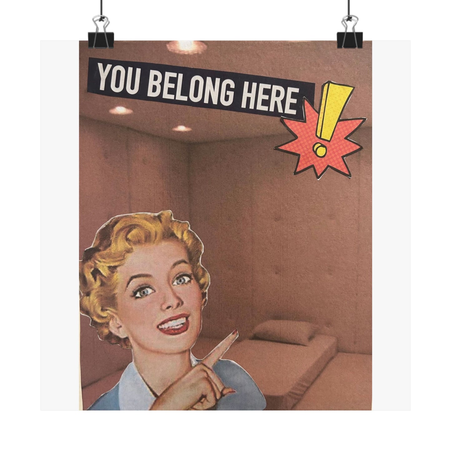 You belong here! Poster