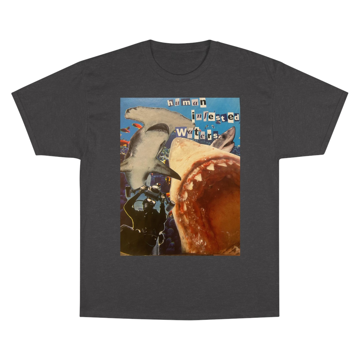 Human Infested Waters Champion T-Shirt