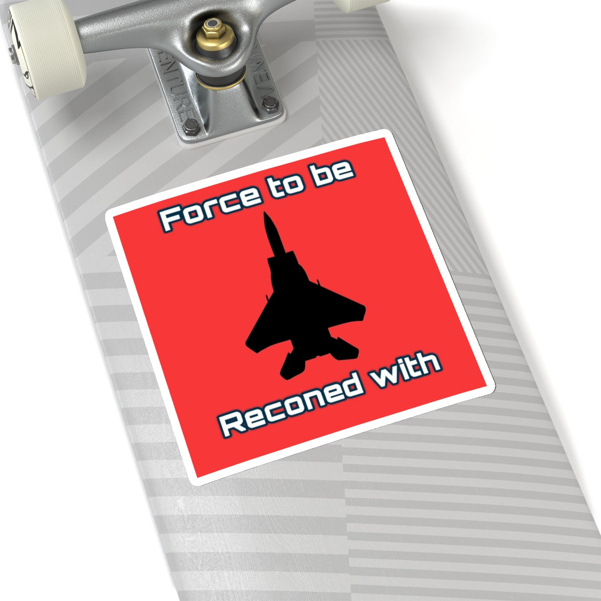 Force to be Reconed with Stickers